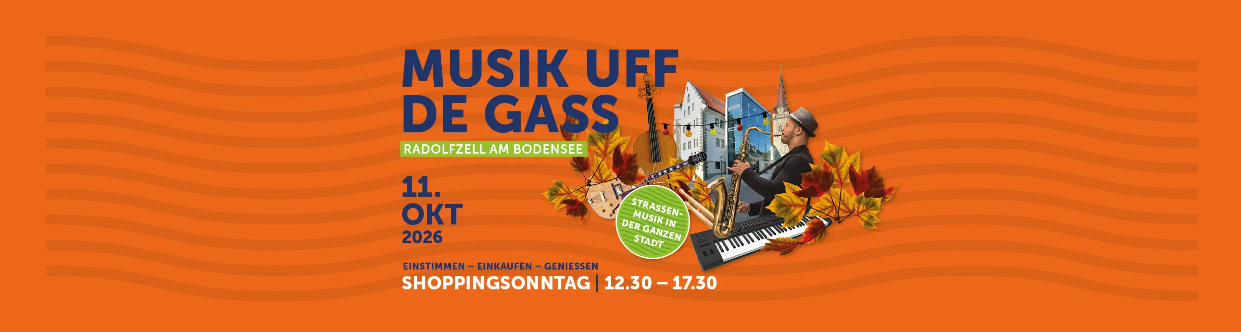 Musik uff de Gass 2026 in Radolfzell am Bodensee – Straßenmusik, Shopping-Sonntag und herbstliches Stadtfest am 11. Oktober 2026